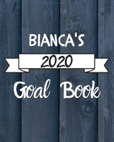 Bianca's 2020 Goal Book: 2020 New Year Planner Goal Journal Gift for Bianca / Notebook / Diary / Unique Greeting Card Alternative 1673731449 Book Cover