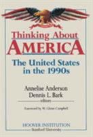 Thinking about America: The United States in the 1990s 0817987525 Book Cover
