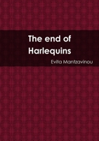 The End of Harlequins 1320984800 Book Cover