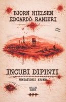 Incubi dipinti (Italian Edition) B0GZCH51C7 Book Cover