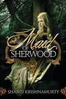 Maid of Sherwood 1484880773 Book Cover
