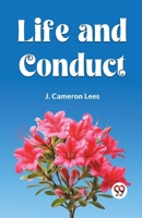 LIFE AND CONDUCT 9359950459 Book Cover