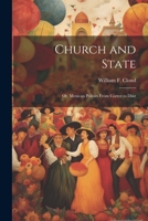 Church and State: Or, Mexican Politics From Cortez to Diaz 1021352691 Book Cover