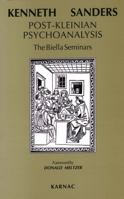 Post-Kleinian Psychoanalysis: The Biella Seminars 1855752492 Book Cover