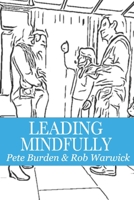 Leading Mindfully 1508870020 Book Cover