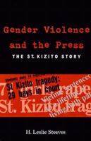 Gender Violence and the Press: The St. Kizito Story (Research in International Studies Africa Series) 0896801950 Book Cover