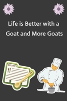 Life is Better with a Goat and More Goats: Create Your Own Cookbook, Blank Recipe Book, 120 Pages, Black Plaid 1657330575 Book Cover