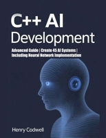 C++ AI Development B0FM2NNJNL Book Cover