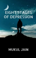 Eight Stages of Depression B09R3WD6WK Book Cover