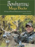 Bowhunting Mega Bucks 0873498801 Book Cover