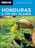 Moon Honduras & the Bay Islands 1598802224 Book Cover