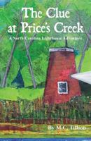 The Clue at Price's Creek 0976482487 Book Cover