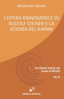 L'opera rinnovatrice di Rudolf Steiner e la scienza del karma 1980862419 Book Cover