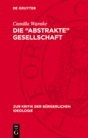 Die "Abstrakte" Gesellschaft: Systemwissenschaften ALS Heilsbotschaft in Den Gesellschaftsmodellen Parsons', Dahrendorfs Und Luhmanns 3112714822 Book Cover