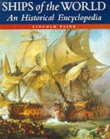 Ships of the World: An Historical Encyclopedia 0851777392 Book Cover