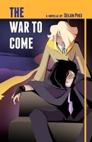 The War to Come B098W777JF Book Cover