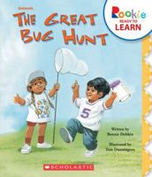 The Great Bug Hunt (Rookie Readers) 0516420178 Book Cover