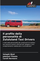 Il profilo della personalità di Zulululand Taxi Drivers 6200961425 Book Cover