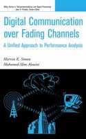 Digital Communication over Fading Channels (Wiley Series in Telecommunications and Signal Processing) 0471649538 Book Cover
