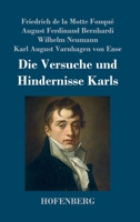 Die Versuche Und Hindernisse Karls (Vollst�ndige Ausgabe) 8027310504 Book Cover