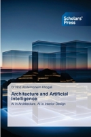 Architecture and Artificial Intelligence 3639661559 Book Cover