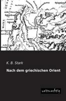 Nach Dem Griechischen Orient 3955803767 Book Cover