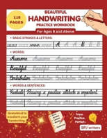 Beautiful Handwriting Practice Workbook: Trace and Practice Handwriting for Ages 8 and Above: Improve Handwriting B0H6ZP1PM8 Book Cover