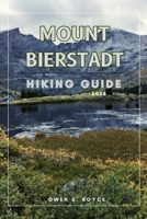MOUNT BIERSTADT (Wander & Trek: The Ultimate Hiking Guide Series) B0GK8Q74K2 Book Cover