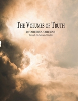 The Volumes of Truth 1312773529 Book Cover