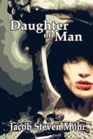 Daughter of Man 1629898805 Book Cover