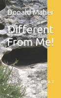 Different From Me!: Snit & Snat Series Book 1 B09FBZ3N4J Book Cover