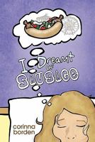 I Dreamt of Sausage 1452533989 Book Cover