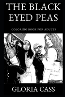 The Black Eyed Peas Coloring Book for Adults 1694041018 Book Cover