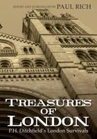 Treasures of London: P.H. Ditchfield's London Survivals 0944285724 Book Cover