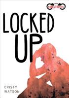 Locked Up 1459414039 Book Cover