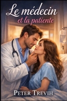 Le médecin et la patiente (French Edition) B0DZB874GM Book Cover