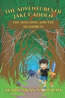The Skillawig and The Headdress B0FQ66153J Book Cover