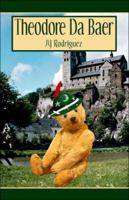 Theodore Da Baer 1413752470 Book Cover