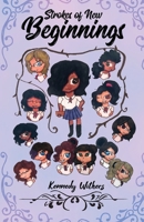 Strokes of New Beginnings 166290553X Book Cover