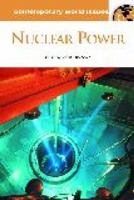 Nuclear Power: A Reference Handbook 1576071286 Book Cover