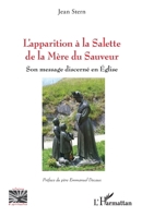 L’apparition à la Salette de la Mère du Sauveur: Son message discerné en Église (Religions Et Spiritualité) (French Edition) 2336542315 Book Cover