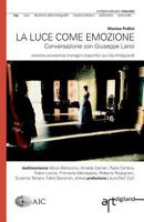 La Luce Come Emozione: Conversazione Con Giuseppe Lanci. Edizione Economica 1909088188 Book Cover