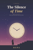The silence of time: the voice B0HMHKV3Z1 Book Cover