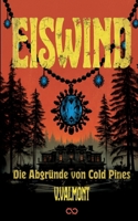 70s Psychodrama: Eiswind: Die Abgründe von Cold Pines 338483500X Book Cover