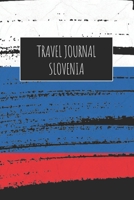 Travel Journal Slovenia: 6x9 Travel Notebook or Diary with prompts, Checklists and Bucketlists perfect gift for your Trip to Slovenia for every Traveler 1713177307 Book Cover