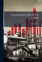 L'agiotage De 1715 À 1870 1144039886 Book Cover