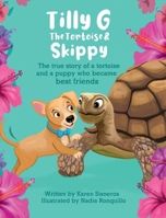 Tilly G The Tortoise & Skippy B0CNJHSSCJ Book Cover