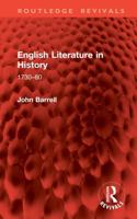 English Literature in History 1730–80: An Equal, Wide Survey (Routledge Revivals) 1041047584 Book Cover