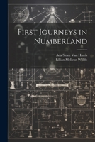 First Journey's in Numberland 1021610518 Book Cover