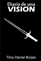 Diario de Una Vision 130477547X Book Cover